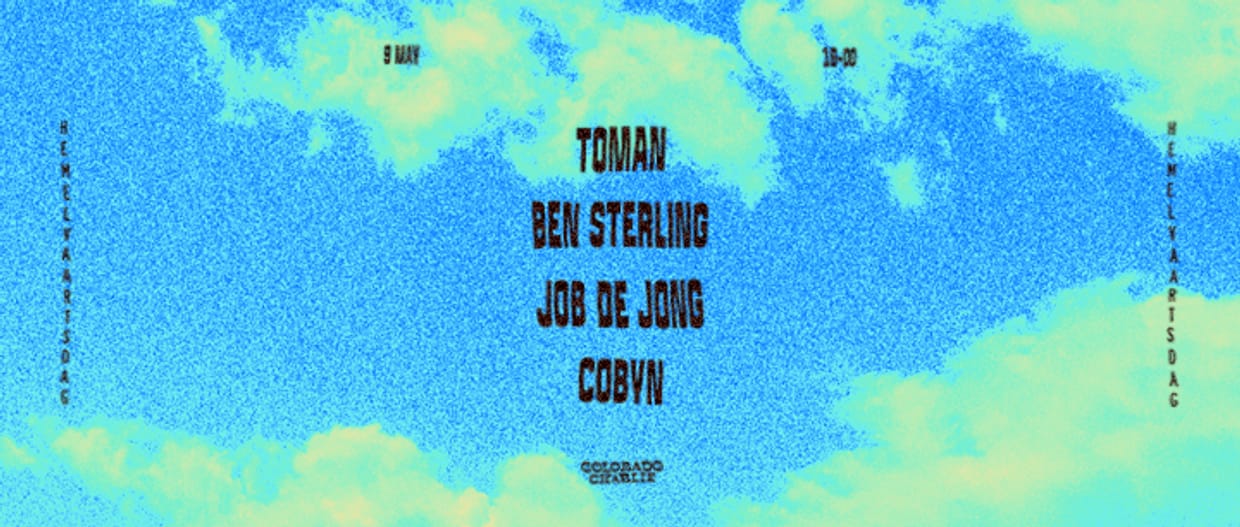 Colorado Charlie | Hemelvaartsdag w/ Toman, Ben Sterling, Job de Jong, Cobyn