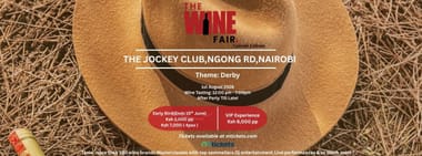 THE WINE FAIR - NAIROBI EDITION 