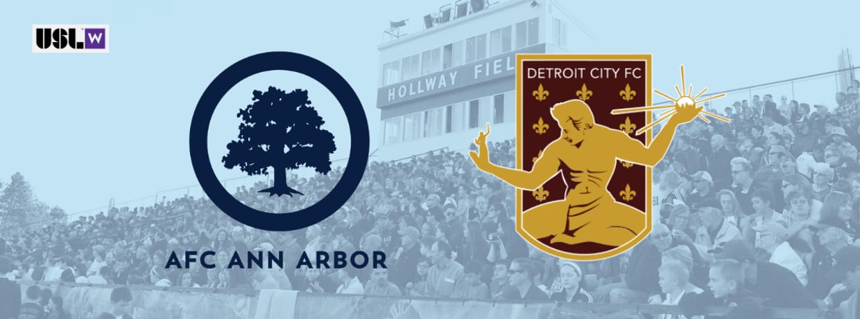 AFC Ann Arbor vs. Detroit City FC