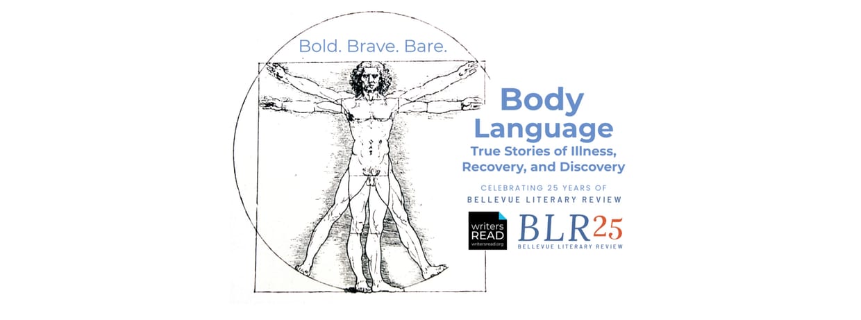  Writers Read & Bellevue Literary Review Present Body Language: True Stories of Illness, Recovery, and Discovery