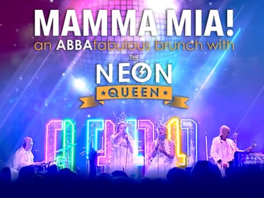 Mamma Mia! An ABBAfabulous Brunch Ft. The Neon Queen