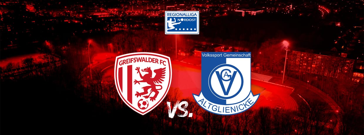 Greifswalder FC vs. VSG Altglienicke