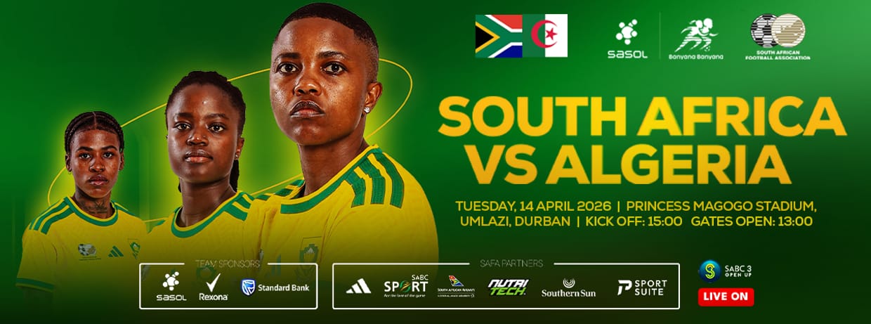 Banyana Banyana vs Algeria | Princess Magogo Stadium