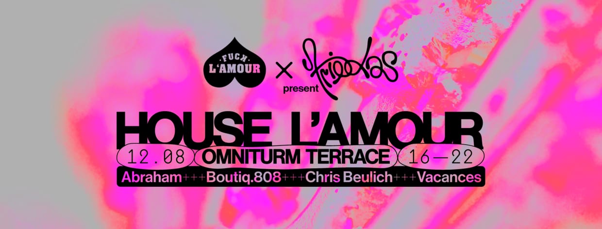 House L'Amour - Sa. 12.08 | Omniturm Open Air
