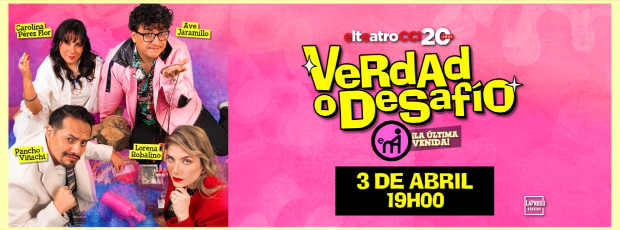 VERDAD O DESAFÍO VIERNES 3 DE ABRIL 19:00 PM