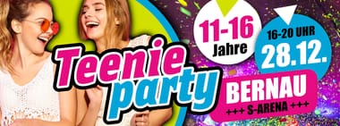 28.12.2024 - TEENIEPARTY Bernau (S-Arena)