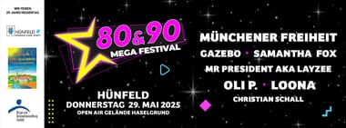 Das 80er & 90er Mega Festival Hünfeld 2025 