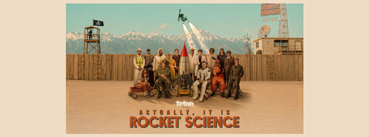 Teton Gravity Research presents 'Actually, It Is Rocket Science'