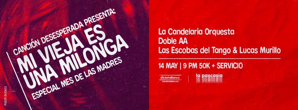 CANCION DESESPERADA PRESENTA: MI VIEJA ES UNA MILONGA