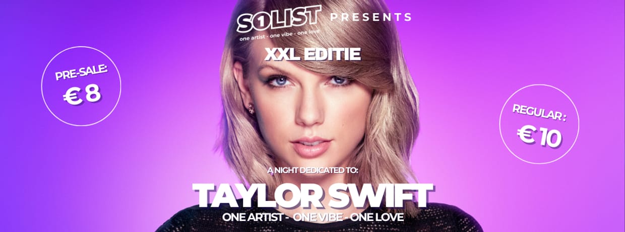 Solist Events Presents: Taylor Swift (XXL Editie)