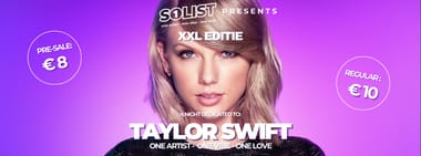 Solist Events Presents: Taylor Swift (XXL Editie)