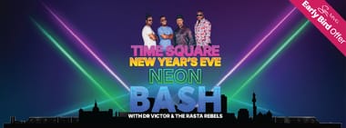 New Years Eve Neon Bash with Dr Victor and Rasta Rebels