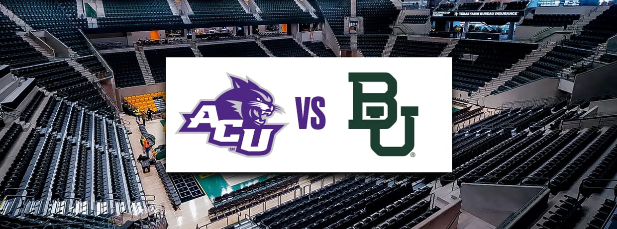 ACU VS Baylor @Baylor