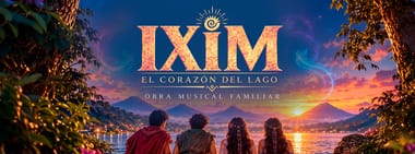 IXIM: El Corazón del Lago