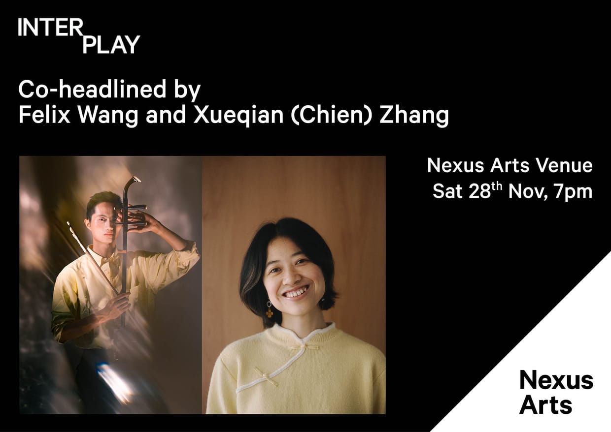 Interplay: Felix Wang and Xueqian Zhang