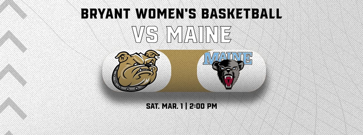 Bryant Women's Basketball vs. UMaine