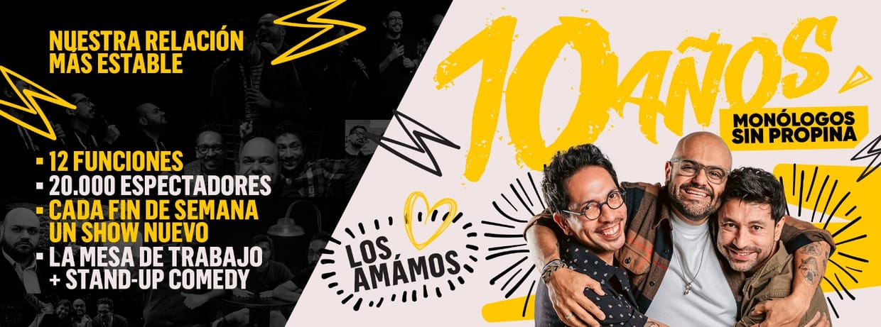 DESCUENTOS POR PAQUETES MONÓLOGOS SIN PROPINA - 10 AÑOS