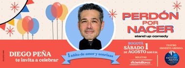 DIEGO PEÑA: PERDÓN POR NACER - STAND-UP COMEDY (EN BOGOTÁ)