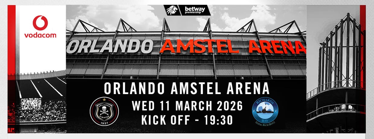 Orlando Pirates FC vs Richards Bay FC