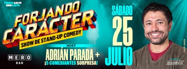 FORJANDO CARACTER: SHOW DE STAND-UP COMEDY (EN MERO BAR)