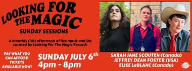 Looking For The Magic Sunday Session with Sarah Jane Scouten, Jeffrey Dean Foster and Elise LeBlanc