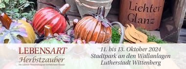 LebensArt Herbstzauber Lutherstadt Wittenberg - An den Wallanlagen