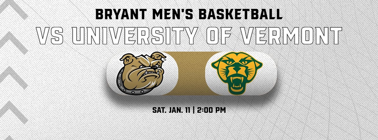 Bryant Men's Basketball vs. University of Vermont