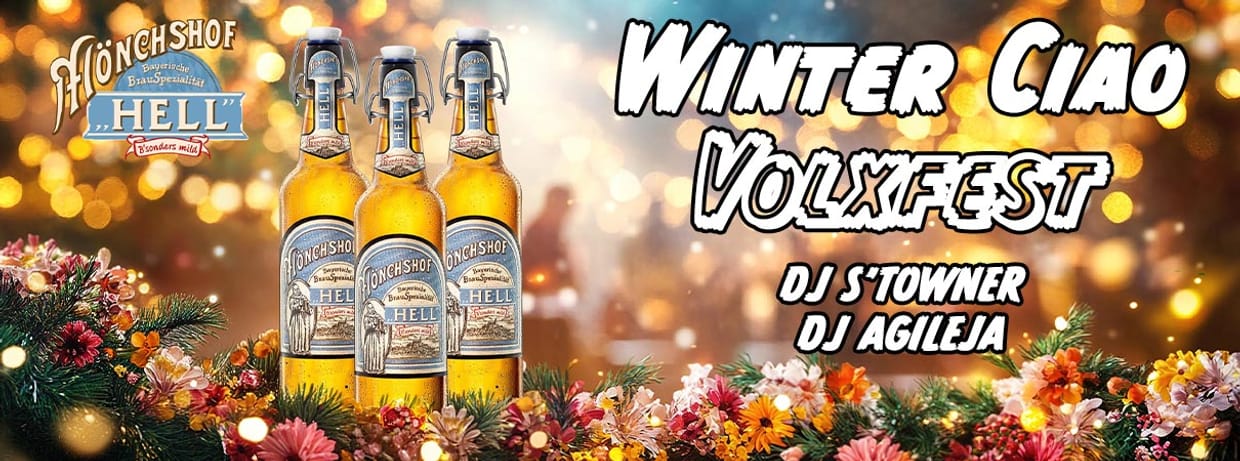 Winter Ciao Volxfest • Volksfest trifft Après-Ski• 14.03.2026 Geiselwind