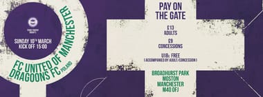 FC United Of Manchester Vs Dragoons FC - 10/03/24 3:00PM