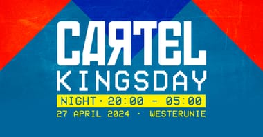 Cartel Kingsday 2024: NIGHT