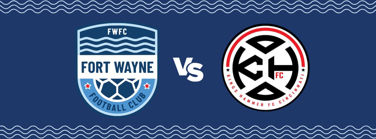 Fort Wayne FC vs. Kings Hammer FC - Cincinnati (05/31/25)