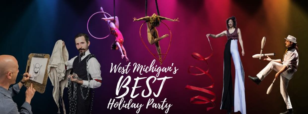 West Michigan's Best Cirque Holiday Party