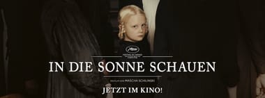 Kino: In die Sonne schauen