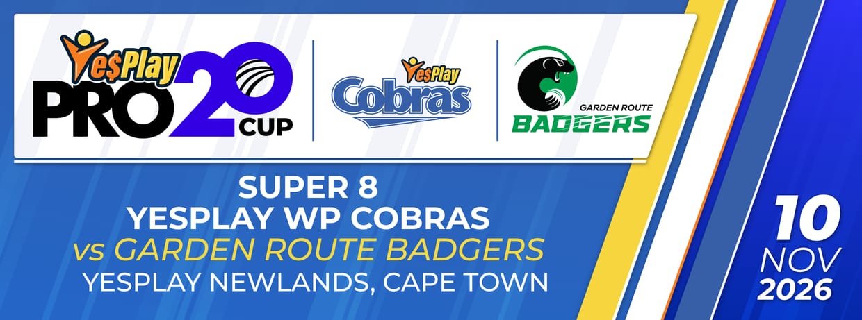 Super 8: YesPlay WP Cobras vs Garden Route Badgers