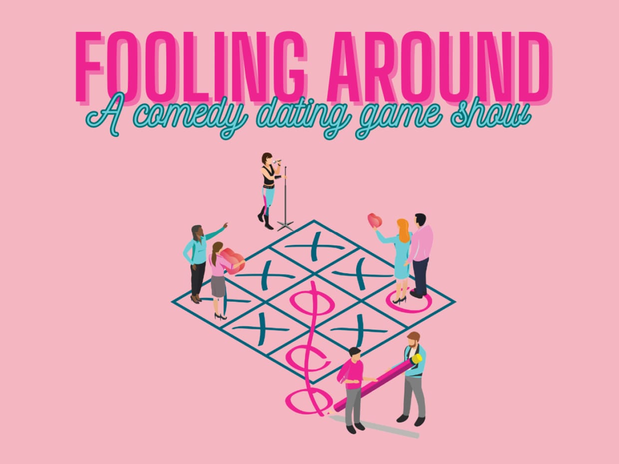 Foolin Around "A Comedy Dating Gameshow" hosted by Spark Tabor, Sonia Z & Ashwini Karanth