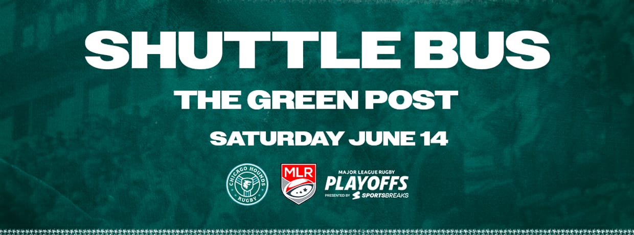 The Green Post - Chicago Hounds Shuttle 6/14
