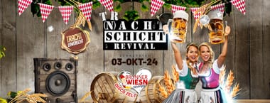 TRACHTSCHICHT REVIVAL @Brunner Wiesn Discozelt