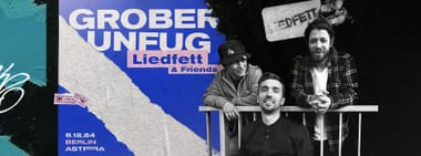 LIEDFETT & FRIENDS