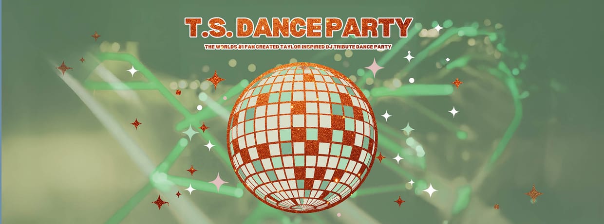 T.S DANCE PARTY!