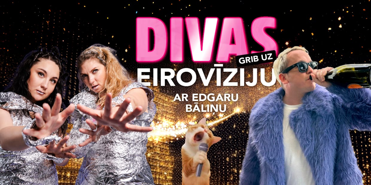 DIVAS GRIB UZ EIROVĪZIJU AR EDGARU BĀLIŅU