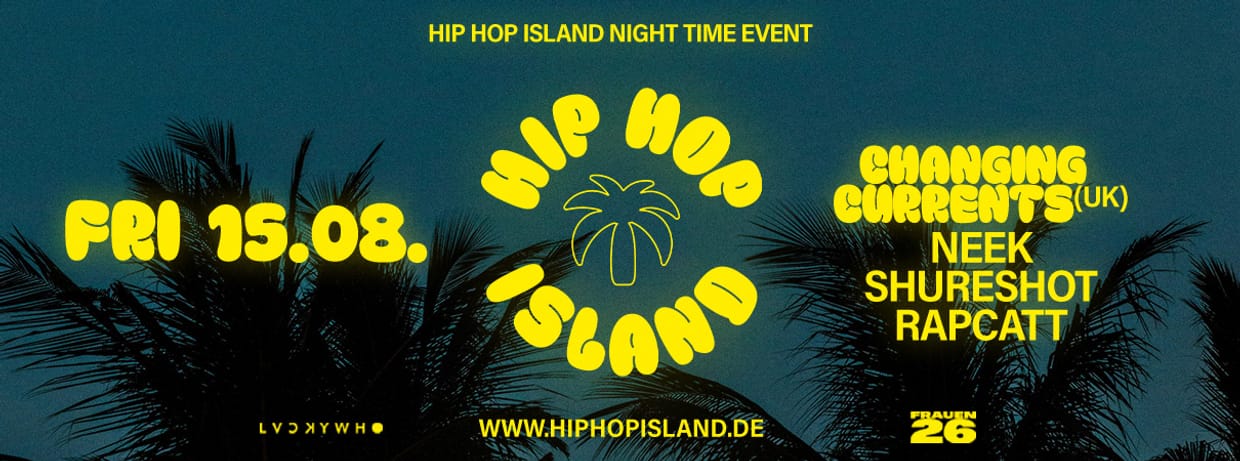 HIP-HOP ISLAND – NIGHT EDITION @ LUCKY WHO 