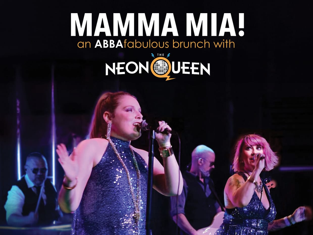 Mamma Mia! An ABBA Fabulous Brunch w/ the Neon Queen