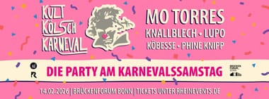 KULT KÖLSCH KARNEVAL! Karnevalssamstag im Brückenforum