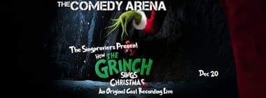 The Singprovisers Present: How The Grinch Sings Christmas. An Original Cast Recording Live