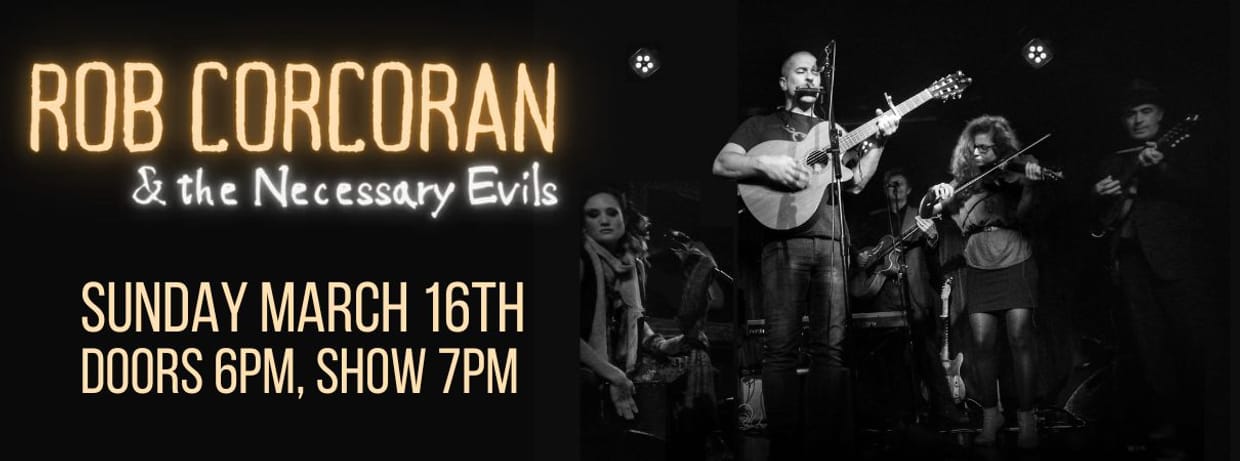 Rob Corcoran & The Necessary Evils