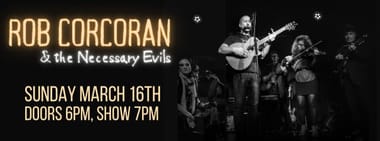 Rob Corcoran & The Necessary Evils