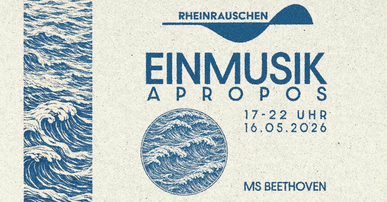 RheinRauschen w/ EINMUSIK (MS Beethoven)