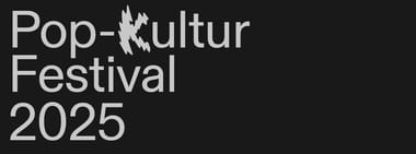 Pop-Kultur Festival 2025