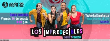 Acción Impro 25 años: LOS IMPREDECIBLES