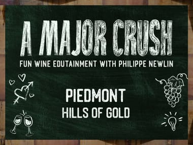 A Major Crush: PIEDMONT: HILLS OF GOLD